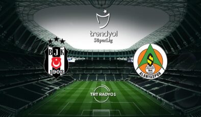 Beşiktaş Alanyaspor’u ağırlıyor – Son Dakika Haberleri