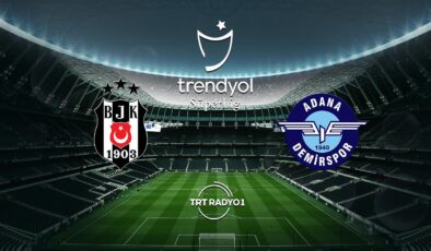 Beşiktaş Adana Demirspor’u ağırlıyor – Son Dakika Haberleri