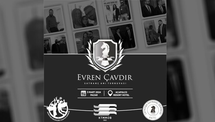 “1. Evren Çavdır Satranç Anı Turnuvası” düzenleniyor