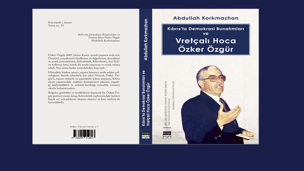 Korkmazhan’ın kitabı Türkiye’de “Kıbrıs’ta Demokrasi Bunalımları ve Vretçalı Hoca Özker Özgür” ismiyle yayınlandı