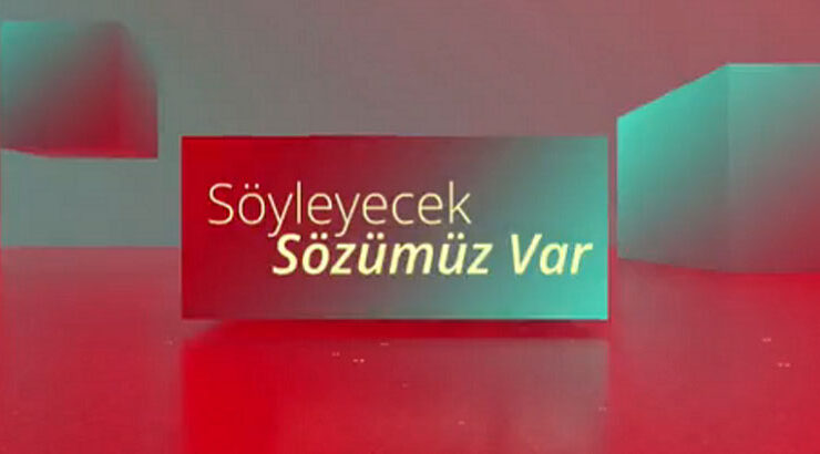 Söyleyecek Sözümüz Var 15. 02. 2024