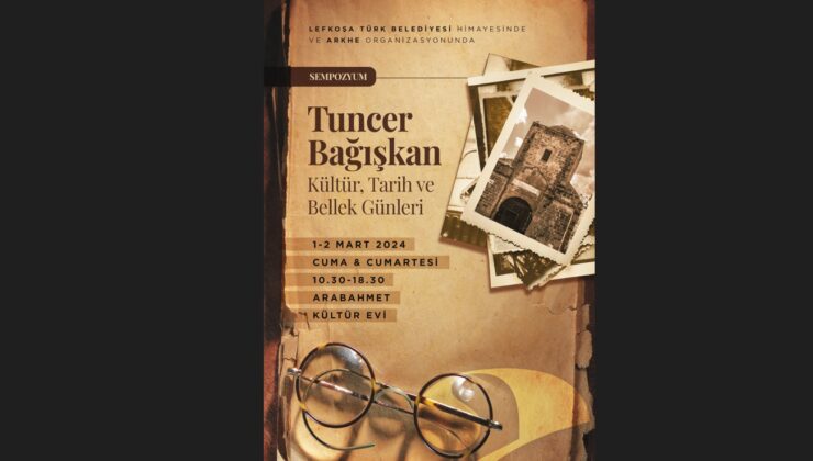 Tuncer Bağışkan Kültür, Tarih ve Bellek Günleri, 1-2 Mart’ta Arabahmet Kültür Evi’nde yapılıyor