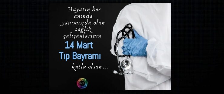 BRT Ailesi olarak tüm sağlık çalışanlarımızın 14 Mart Tıp Bayramı’nı kutlarız …