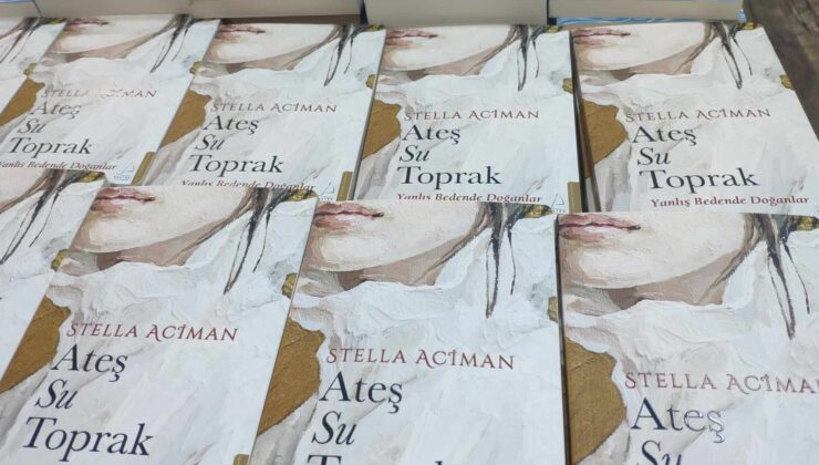 Stella Aciman’ın “Ateş Su Toprak-Yanlış Bedende Doğanlar” kitabı tanıtıldı