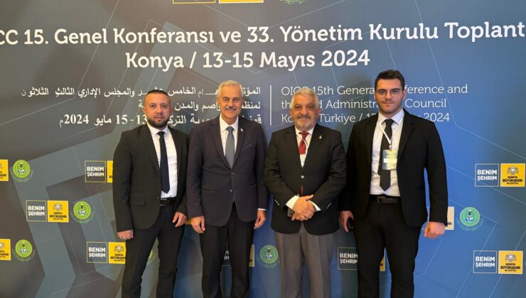 Orçan ve Çeliker, “İslam Başkentleri ve Şehirleri Genel Konferansı”na katıldı