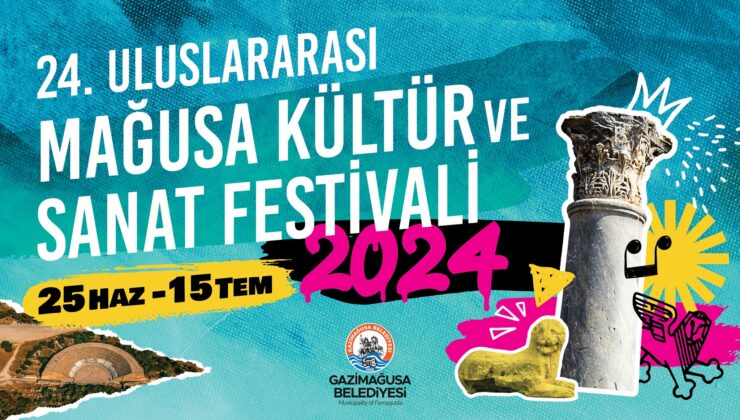 24. Uluslararası Mağusa Kültür ve Sanat Festivali başlıyor