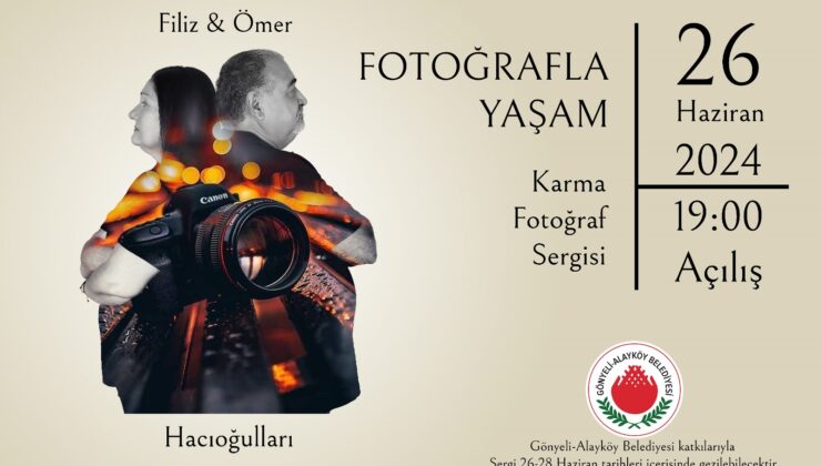 “Fotoğrafla Yaşam” karma fotoğraf sergisi çarşamba günü açılıyor