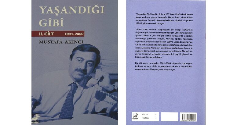 4. Cumhurbaşkanı Akıncı’nın “Yaşandığı Gibi” kitabının 2. cildi yayımlandı