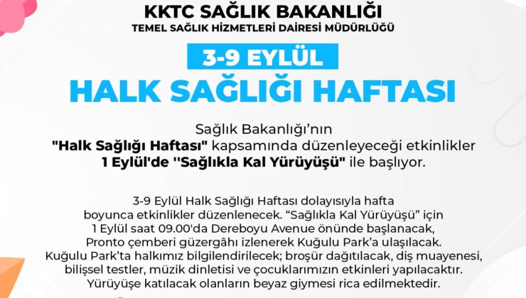 Sağlık Bakanlığı 3-9 Eylül “Halk Sağlığı Haftası” nedeniyle etkinlikler düzenliyor