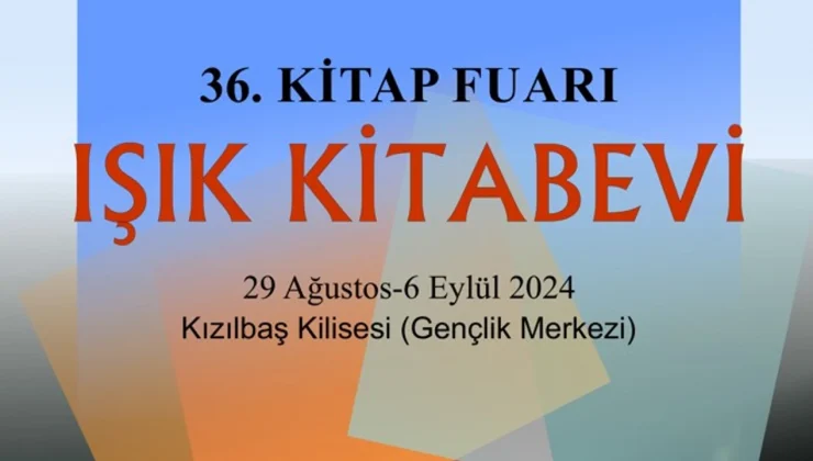 Işık Kitabevi 36’ncı Kitap Fuarı 29 Ağustos’ta başlıyor