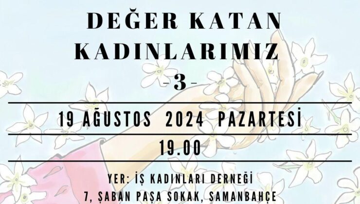 “Hayatımıza Değer Katan Kadınlarımız” serisinin üçüncü kitap tanıtımı pazartesi akşamı Samanbahçe’de yapılacak