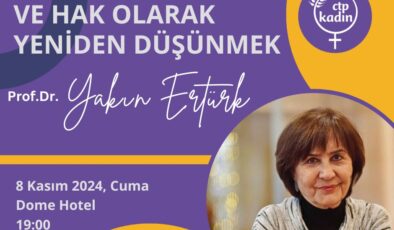 CTP Kadın Örgütü, cuma günü “Bakımı Etik ve Hak Olarak Yeniden Düşünmek” başlıklı konferans düzenleyecek