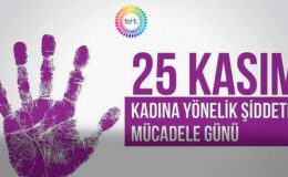 Bugün Kadına Yönelik Şiddetle Uluslararası Mücadele Günü …