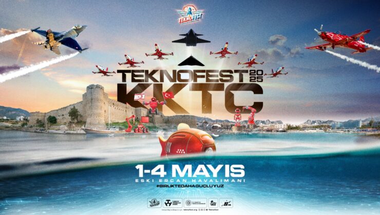 TEKNOFEST KKTC, 1-4 Mayıs’ta Ercan Havalimanı’nda düzenlenecek