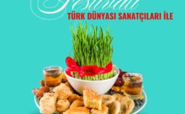 “Türk Dünyası Novruz Festivali” 20-22 Mart’ta yapılıyor